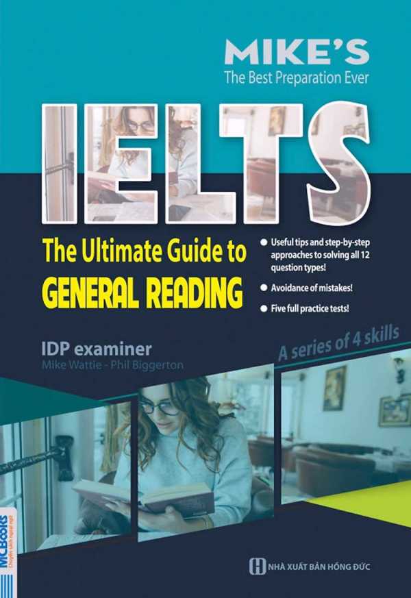 The Ultimate Guide To General Reading (Bộ Sách Ielts Mike)