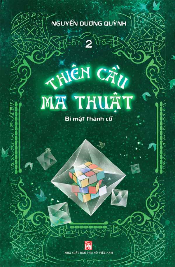 Thiên Cầu Ma Thuật - Tập 2: Bí Mật Thành Cổ