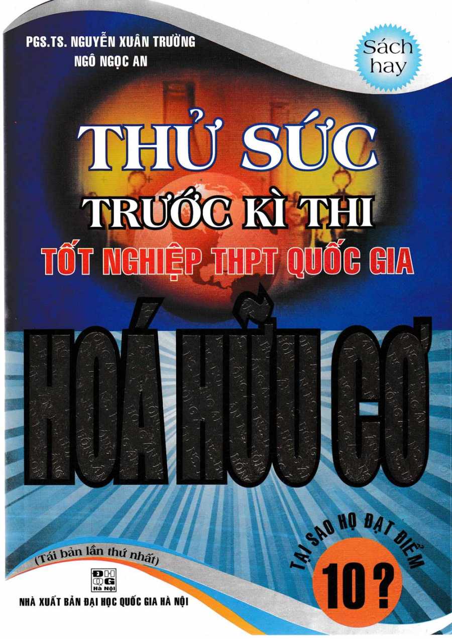 Thử Sức Trước Kì Thi Đại Học Hóa Hữu Cơ