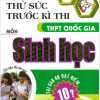 Thử Sức Trước Kì Thì THPT Quốc Gia Sinh Học