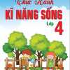 Thực Hành Kỹ Năng Sống - Lớp 4