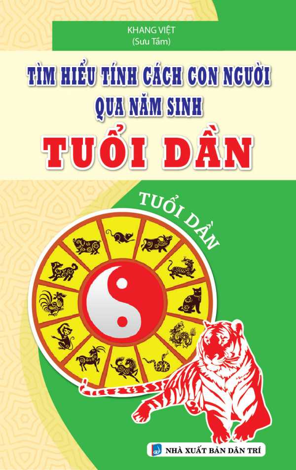 Tìm Hiểu Tính Cách Con Người Qua Năm Sinh Tuổi Dần