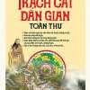 Trạch Cát Dân Gian Toàn Thư