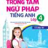 The Langmaster - Trọng Tâm Ngữ Pháp Tiếng Anh Lớp 4 Tập 2