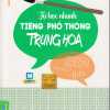 Tự Học Nhanh Tiếng Phổ Thông Trung Hoa