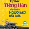 Tự Học Tiếng Hàn Dành Cho Người Mới Bắt Đầu