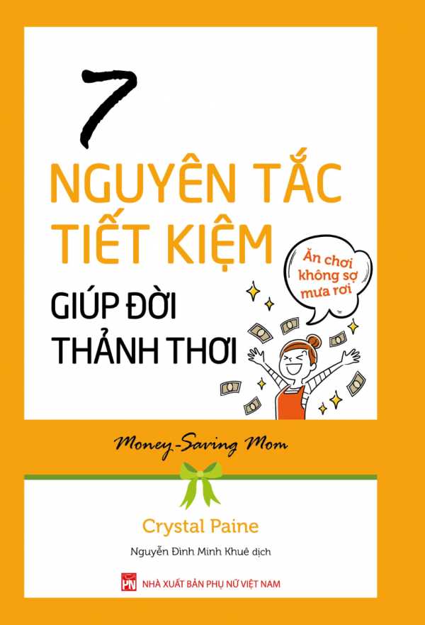 7 Nguyên Tắc Tiết Kiệm Giúp Đời Thảnh Thơi