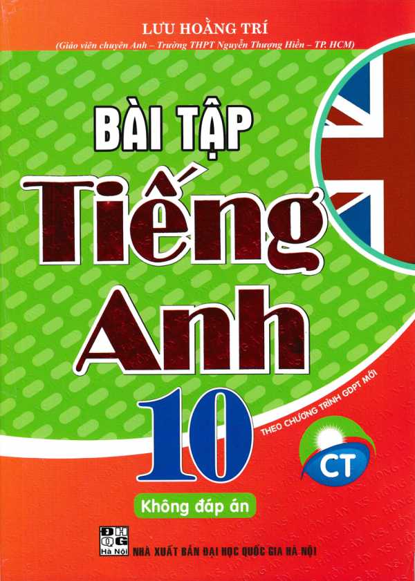 Bài Tập Tiếng Anh Lớp 10 - Không Đáp Án