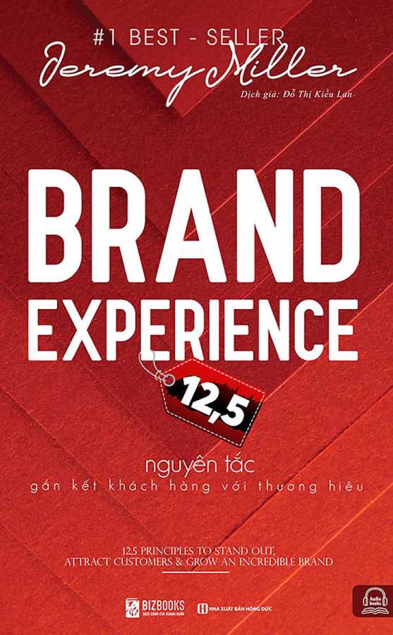 Brand Experience 12,5 - Nguyên Tắc Gắn Kết Khách Hàng Với Thương Hiệu
