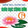 Kiểm Tra, Đánh Giá Giáo Dục Công Dân 6