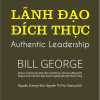 Lãnh Đạo Đích Thực - Pace Books