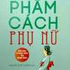 Phẩm Cách Phụ Nữ