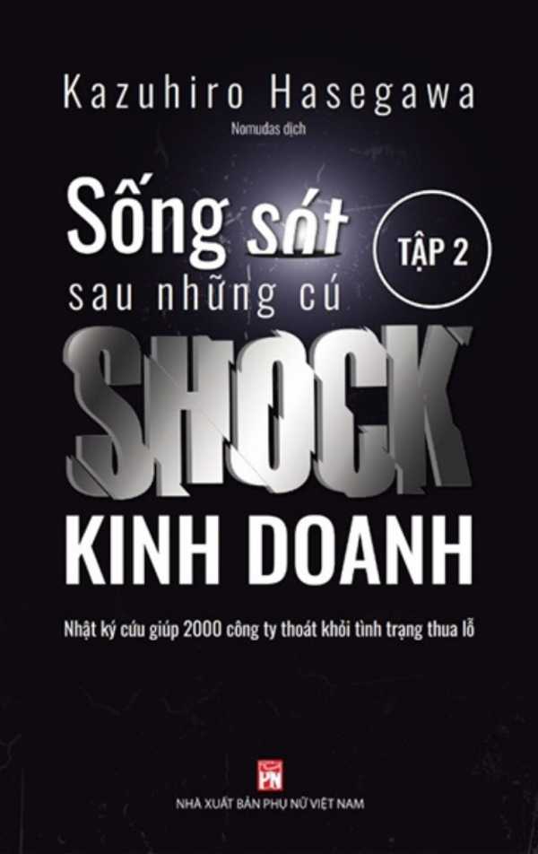 Sống Sót Sau Những Cú Shock Kinh Doanh - Tập 2