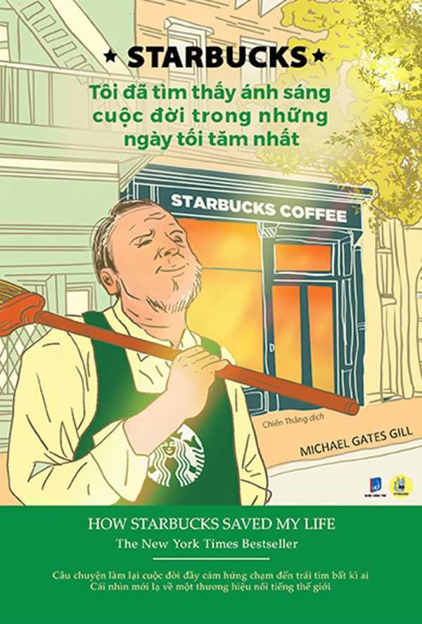 Starbucks - Tôi Đã Tìm Thấy Ánh Sáng Cuộc Đời Trong Những Ngày Tối Tăm Nhất