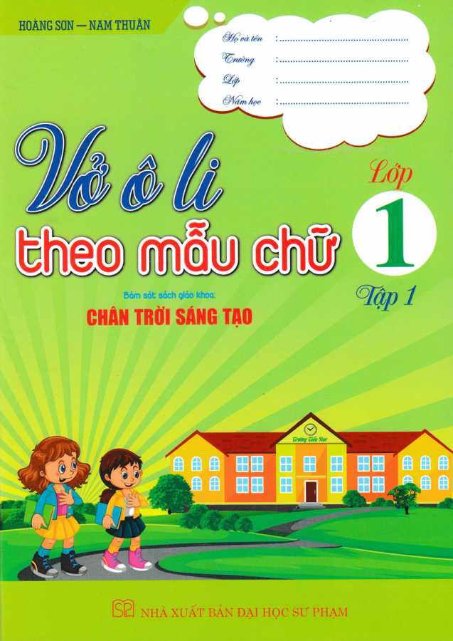 Vở Ô Li Theo Mẫu Chữ Lớp 1 - Tập 1