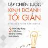 Lập Chiến Lược Kinh Doanh Tối Giản