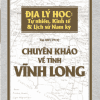 Chuyên Khảo Về Tỉnh Vĩnh Long