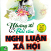 Những Đề Và Bài Văn Nghị Luận Xã Hội Theo Hướng Mở