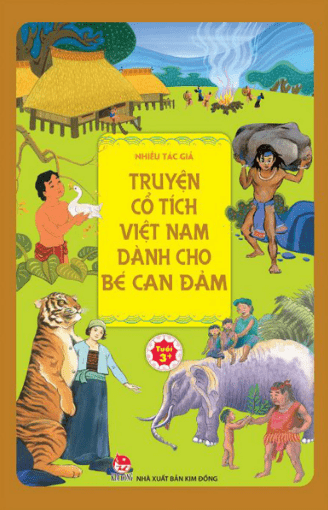 Truyện Cổ Tích Việt Nam Dành Cho Bé Can Đảm