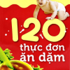 120 Thực Đơn Ăn Dặm