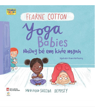 Ehon Song Ngữ - Những Em Bé Khỏe Mạnh - Yoga Babies