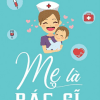 Mẹ Là Bác Sĩ