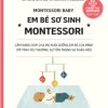 Montessori Baby - Em Bé Sơ Sinh Montessori