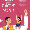 Dạy Con Tự Bảo Vệ Mình