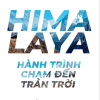 HIMALAYA – Hành Trình Chạm Đến Trán Trời