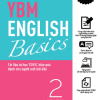 YBM English Basics 2 - Tài Liệu Tự Học Toeic Hiệu Quả Dành Cho Người Mới Bắt Đầu