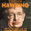 Stephen Hawking - Một Trí Tuệ Không Giới Hạn