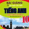 Bài Giảng Và Lời Giải Chi Tiết Tiếng Anh Friends Global Lớp 10 (Theo Chương Trình GDPT Mới)