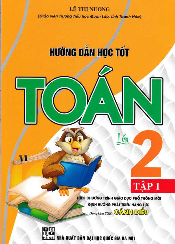 Hướng Dẫn Học Tốt Toán Lớp 2 - Tập 1 (Dùng Kèm SGK Cánh Diều)