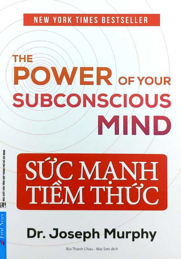 The Power Of Your Subconscious Mind - Sức Mạnh Tiềm Thức (Bìa Mềm)