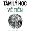 Tâm Lý Học Về Tiền