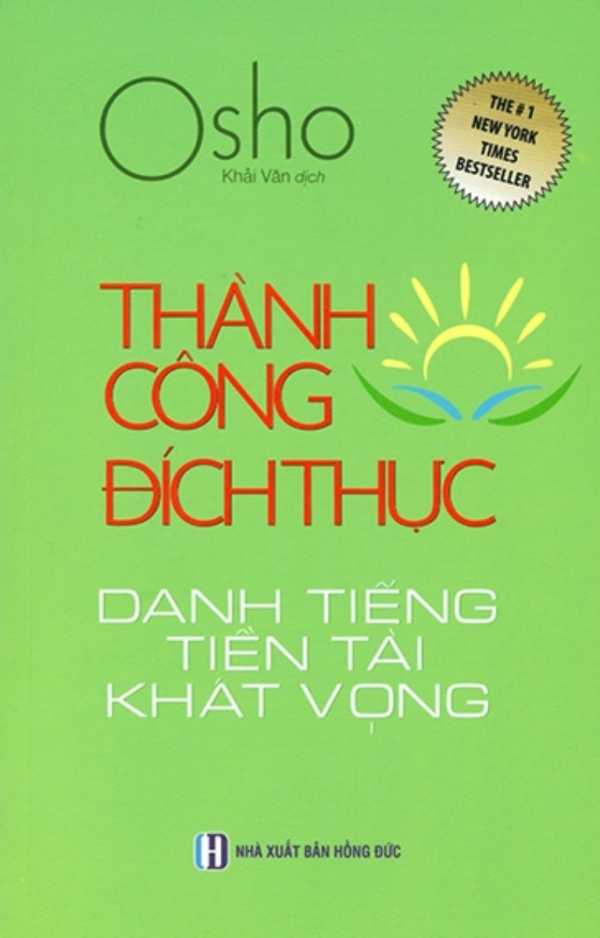 Thành Công Đích Thực - Danh Tiếng Tiền Tài Khát Vọng