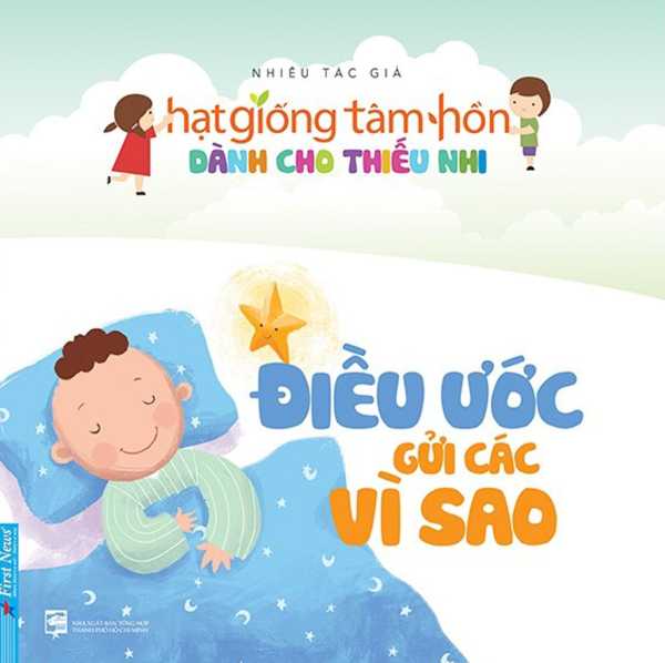 Hạt Giống Tâm Hồn Dành Cho Thiếu Nhi - Điều Ước Gửi Các Vì Sao