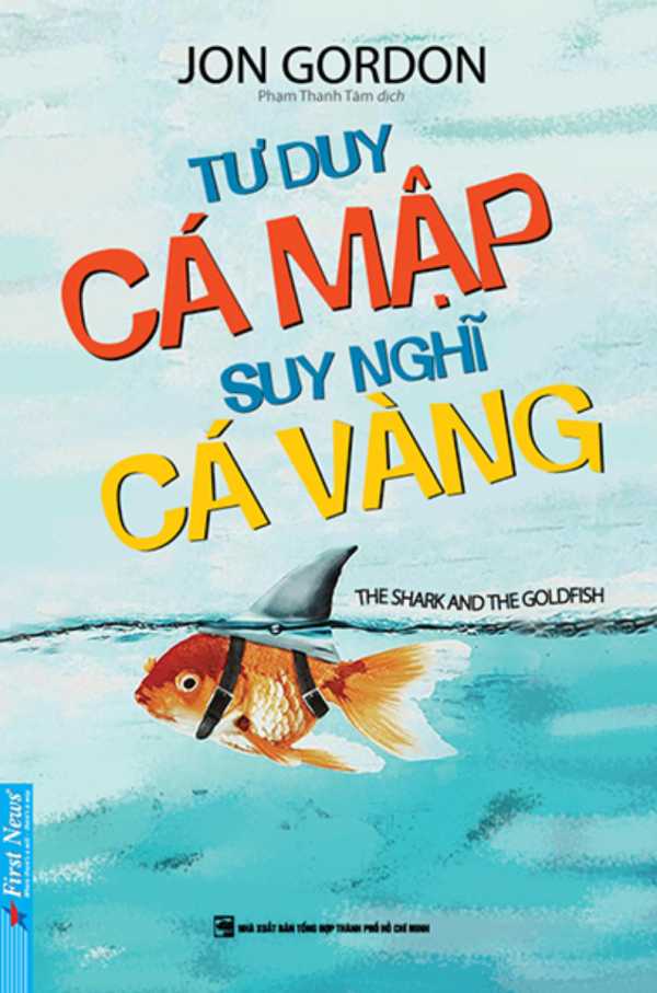 Tư Duy Cá Mập - Suy Nghĩ Cá Vàng