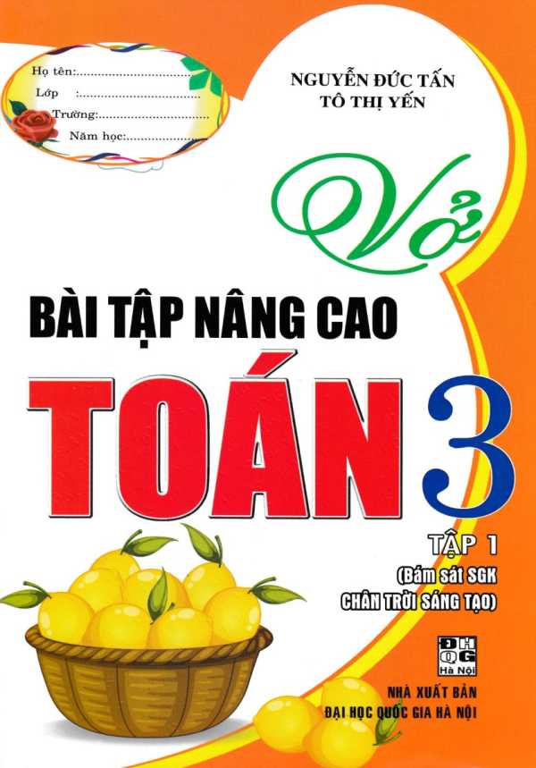 Vở Bài Tập Nâng Cao Toán Lớp 3 - Tập 1 (Bám Sát SGK Chân Trời Sáng Tạo)