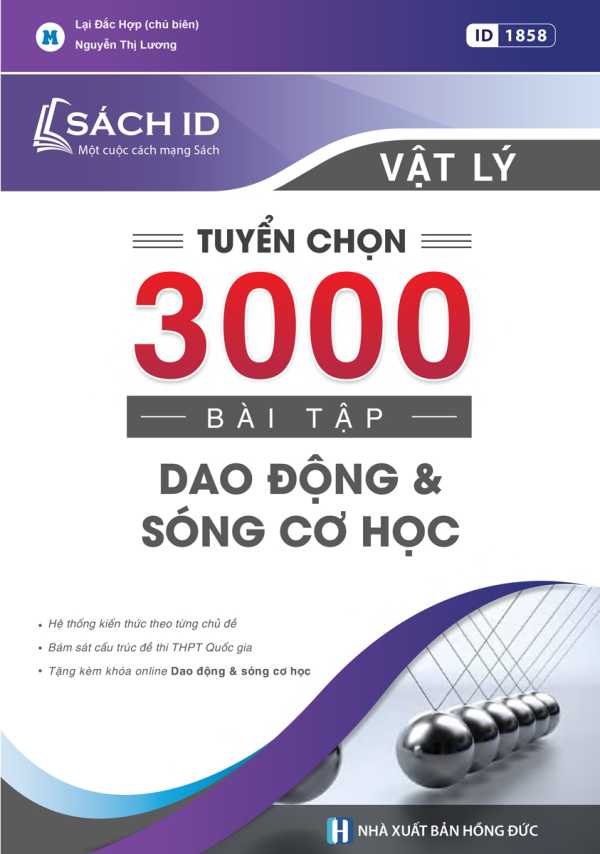 TUYỂN CHỌN 3000 BÀI TẬP DAO ĐỘNG VÀ SÓNG CƠ HỌC