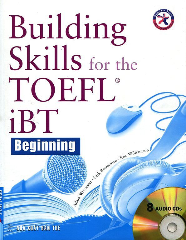 Building Skills For The TOEFL IBT Beginning (Kèm 8 CD)