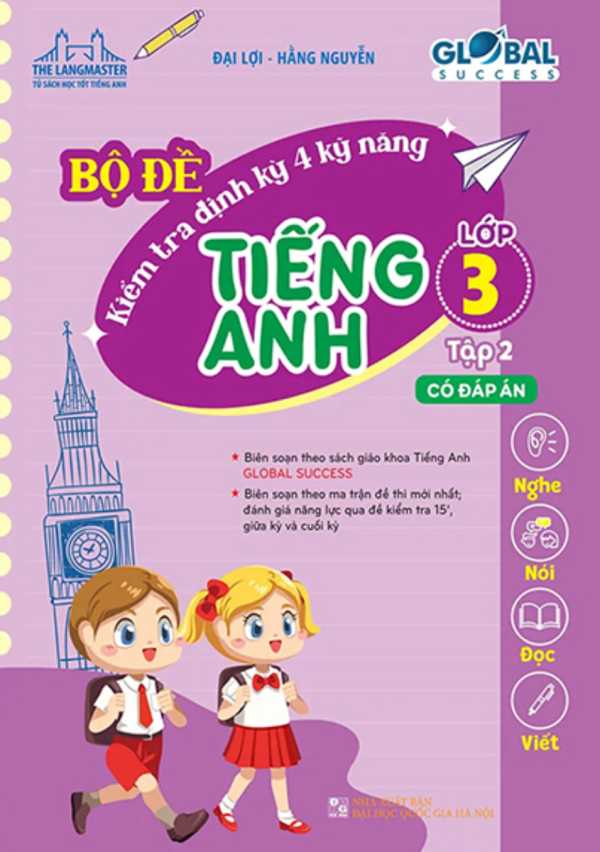 The Langmaster - Bộ Đề Kiểm Tra Định Kỳ 4 Kỹ Năng Tiếng Anh Lớp 3 - Tập 2 (Có Đáp Án)