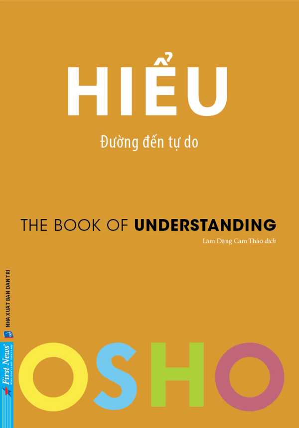 Osho - Hiểu - Đường Đến Tự Do