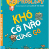 Khó Cỡ Nào Cũng Gỡ