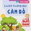 Kỹ Năng Sống Cho Học Sinh - Chiến Thắng Mọi Cám Dỗ