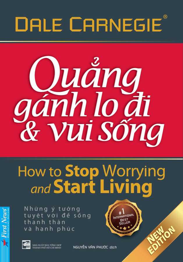 Quẳng Gánh Lo Đi Và Vui Sống - Bìa Mềm