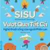 SISU - Vượt Qua Tất Cả - Nghệ Thuật Sống Của Người Phần Lan