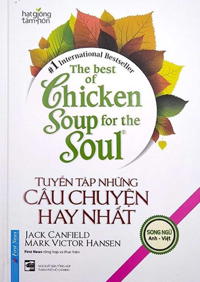 The Best Of Chicken Soup For The Soul - Tuyển Tập Những Câu Chuyện Hay Nhất