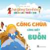 Hạt Giống Tâm Hồn Dành Cho Thiếu Nhi - Công Chúa Cũng Biết Buồn