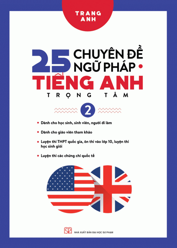 25 Chuyên Đề Ngữ Pháp Tiếng Anh Trọng Tâm (Tập 2)